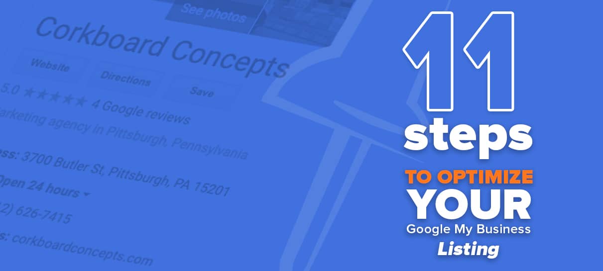 11 Steps To Optimize Your Google My Business Listing