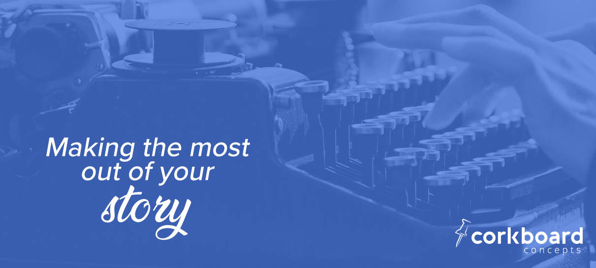Making the most of your Story