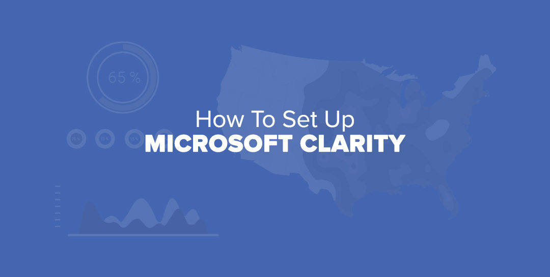 How To Set Up Microsoft Clarity?