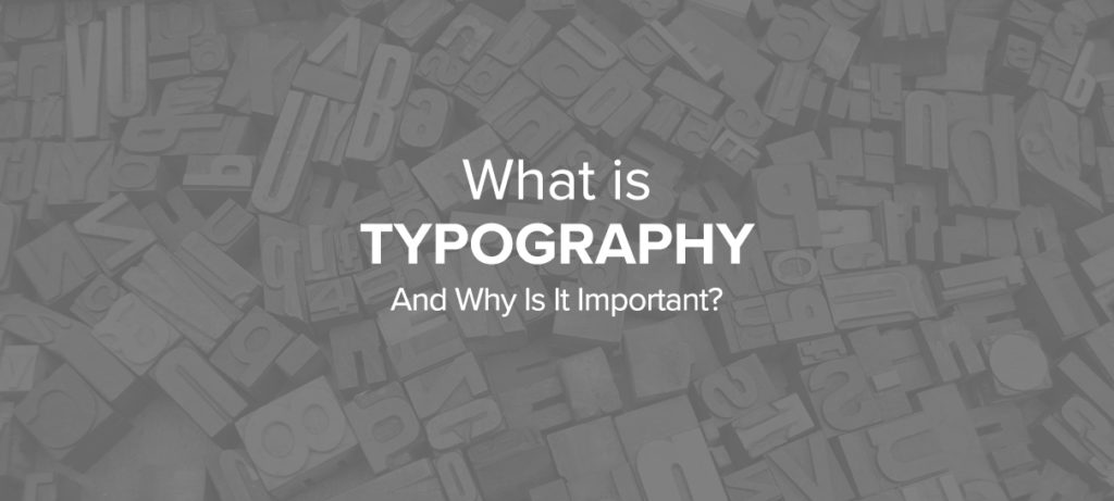 Why is typography important when marketing?