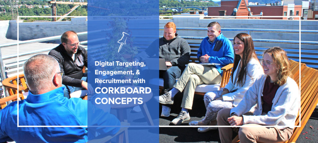 Digital Targeting Engagement Recruitment with Corkboard Concepts blog