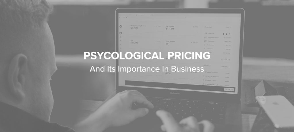 Psychological Pricing And Its Importance In Business blog