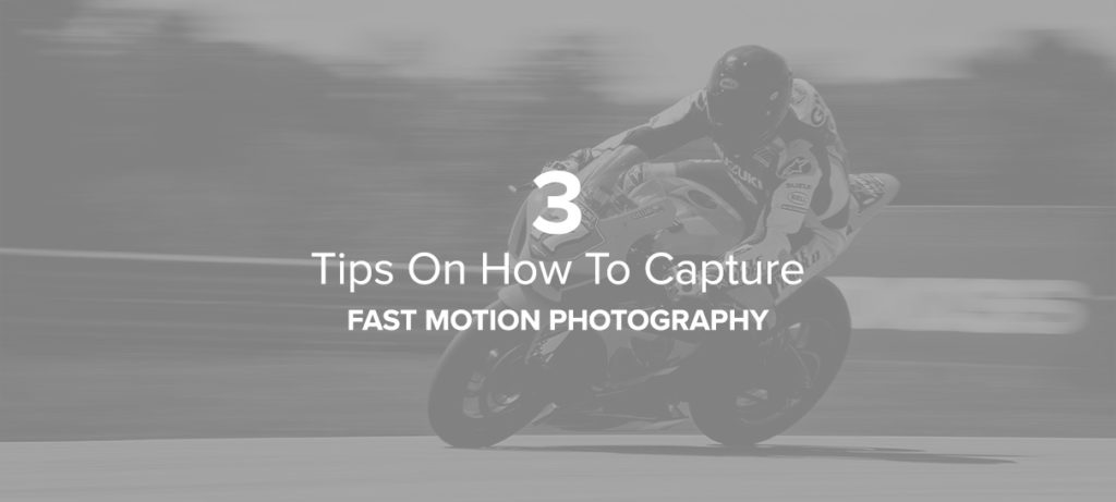 Motorsport biker racing as the 3 Tips On How To Capture Fast Motion Photography blog cover