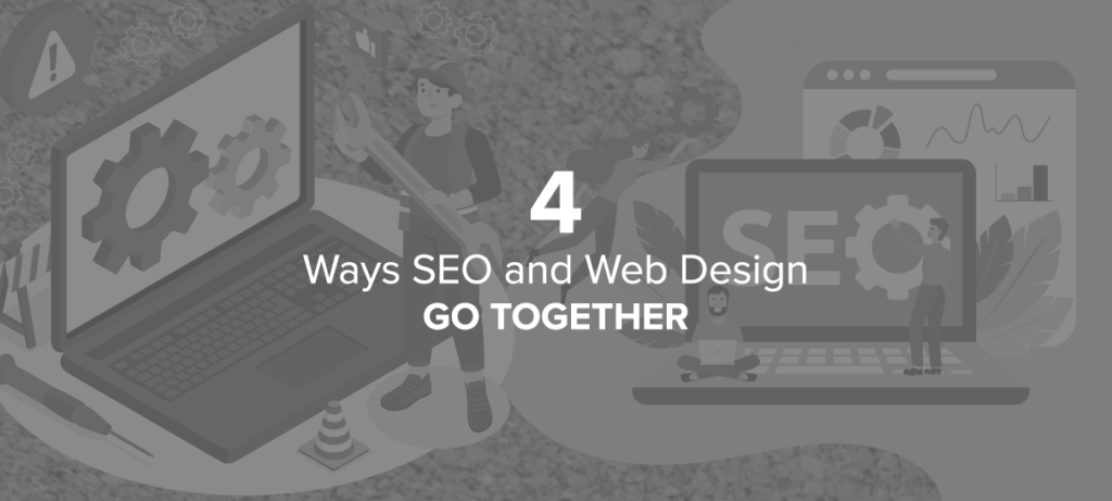 4 Ways SEO and Web Design Go Together Blog Cover