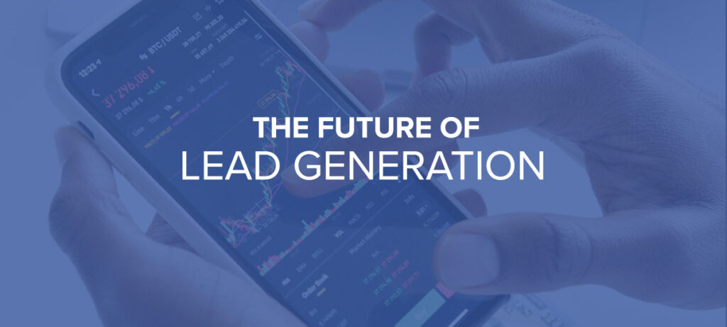 The Future of Lead Generation