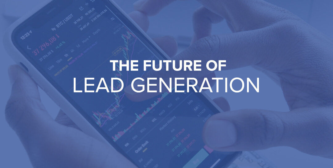 The Future of Lead Generation
