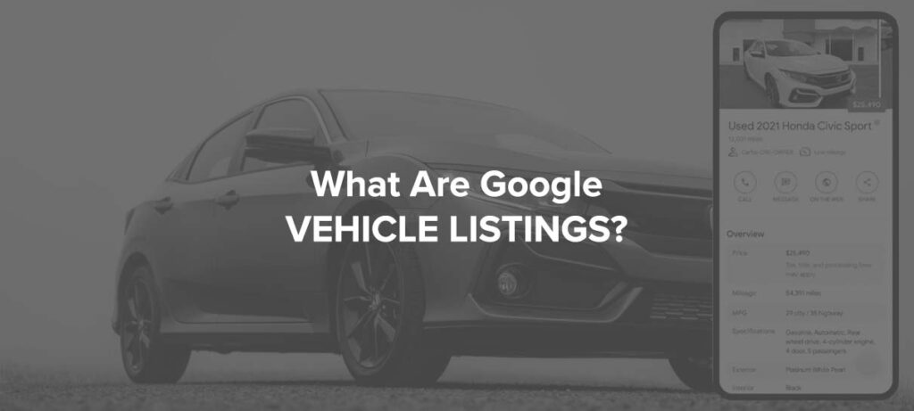 What Are Google Vehicle Listings