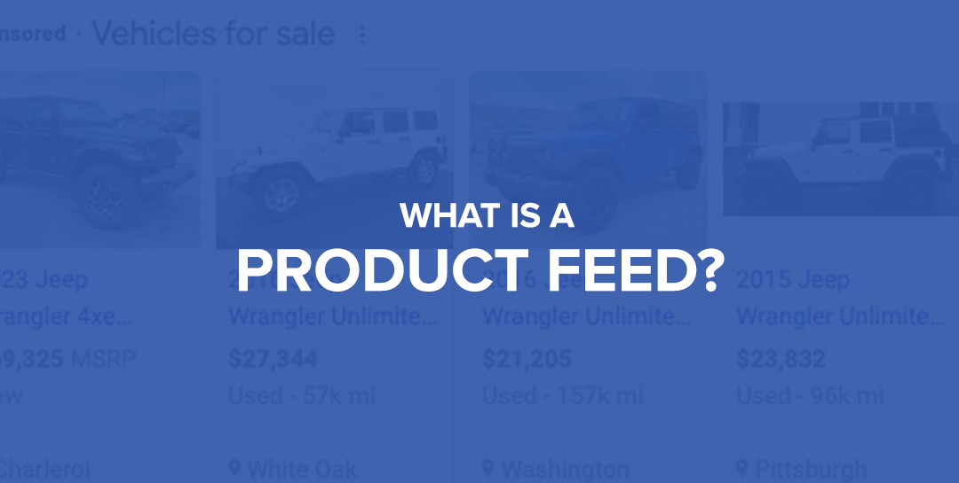 What Is A Product Feed?