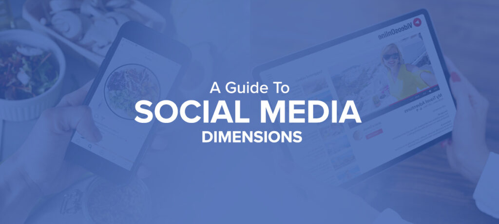 A Guide To Social Media Dimensions Cover Image