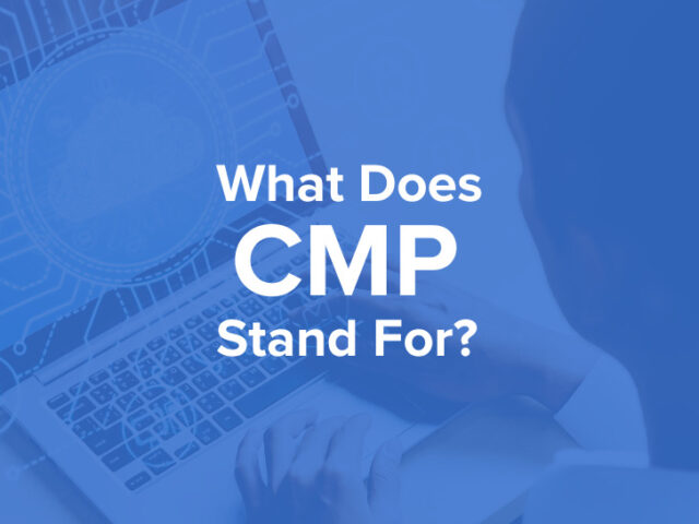What Does CMP Stand For?