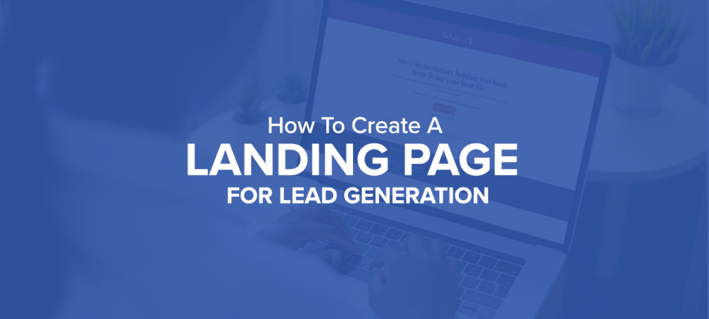 How To Create A Landing Page For Lead Generation Cover Image
