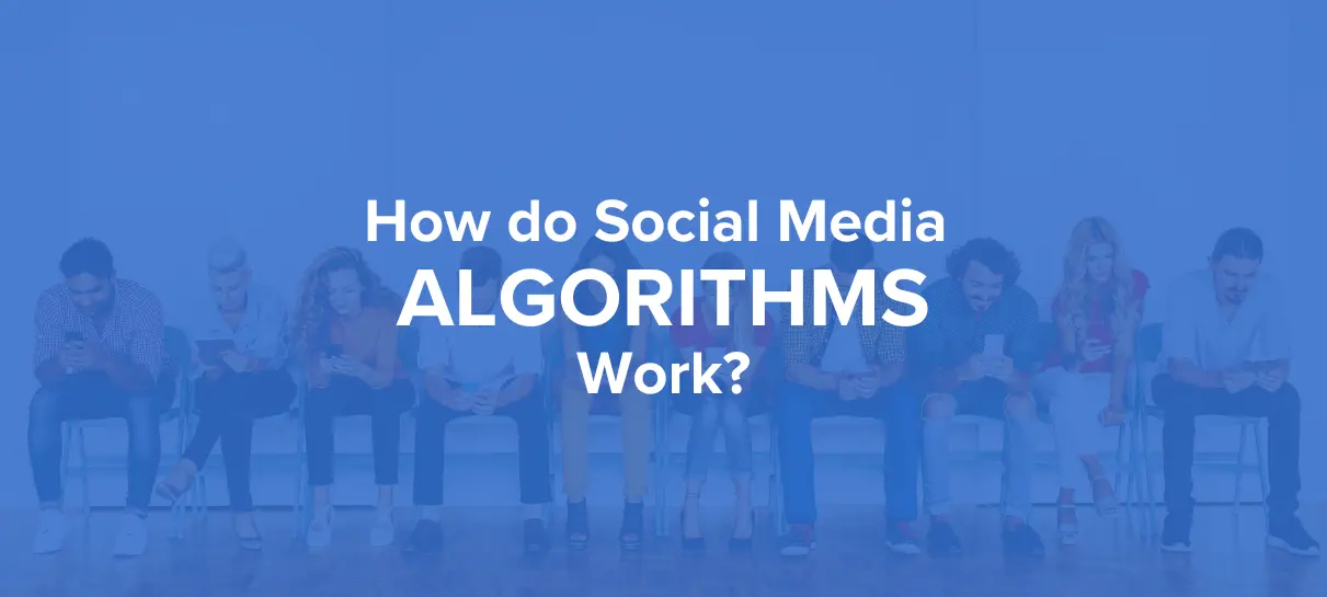 How Do Social Media Algorithms Work? | Corkboard Concepts