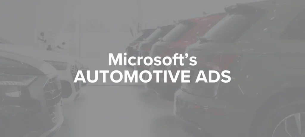 What are Microsoft's Automotive Ads?